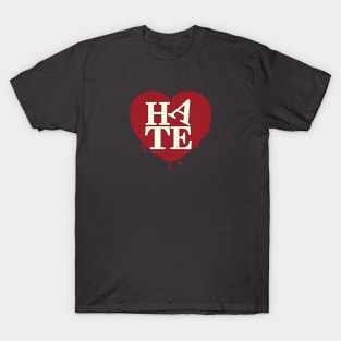 Hate T-Shirt